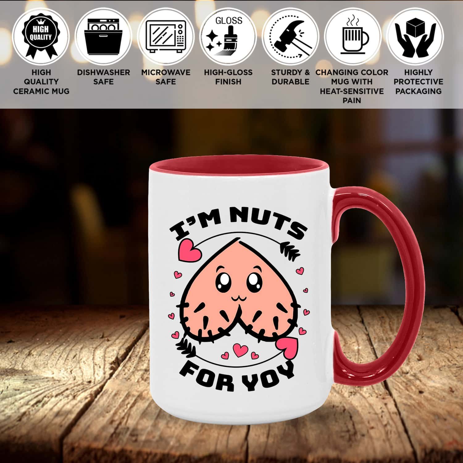 I’m Nuts For You Funny Valentine Accent Coffee Mug