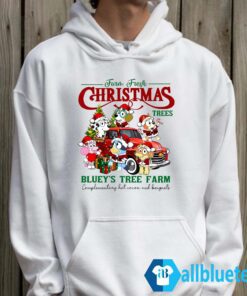 Farm Fresh Christmas Trees Blueys Tree Farm Sweatshirt Hoodie White z65