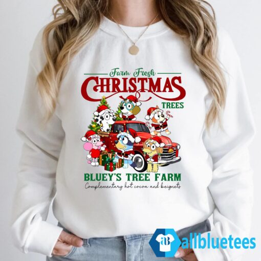 Farm Fresh Christmas Trees Blueys Tree Farm Sweatshirt Sweatshirt White z66