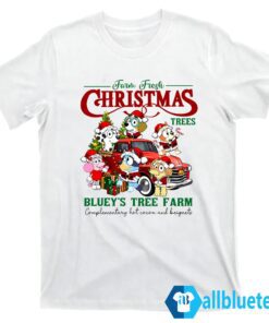 Farm Fresh Christmas Trees Blueys Tree Farm Sweatshirt T shirt white