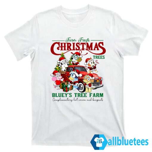 Farm Fresh Christmas Trees Blueys Tree Farm Sweatshirt T shirt white