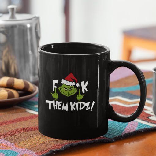 Grinch Santa Fuck Them Kidz Christmas Mugs Funny Xmas Gift