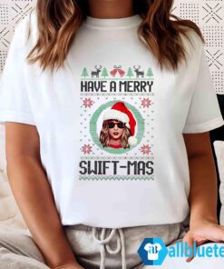 Have A Merry Swiftmas Sweatshirt Women T Shirt white L500