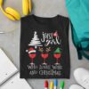 Just A Girl Who Loves Wine At Christmas T Shirt Xmas Gift