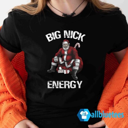 Santa Big nick energy shirt Lady T Shirt black L500