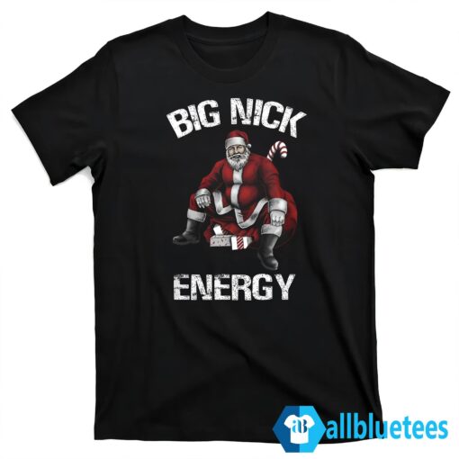 Santa Big nick energy shirt T shirt black