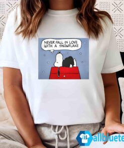 Snoopy Never fall in love with a snowflake shirt Women T Shirt white L500