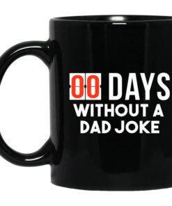 00 Days Without A Dad Joke Mug.jpg