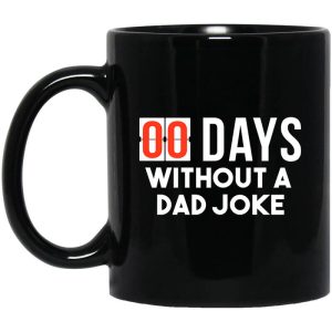 00 Days Without A Dad Joke Mug.jpg