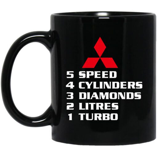 5 Speed 4 Cylinders 3 Diamonds 2 Litres 1 Turbo Mitsubishi Mug.jpg