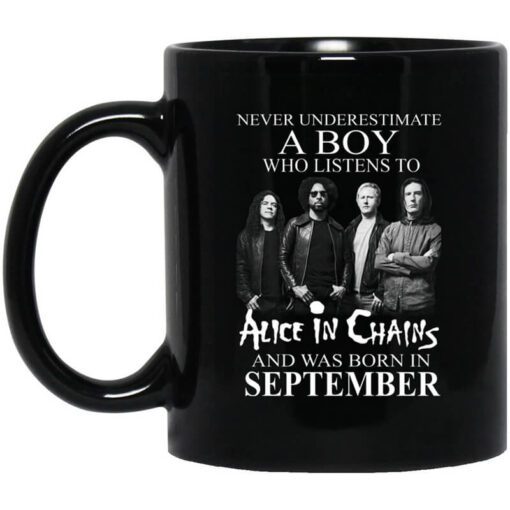 A Boy Who Listens To Alice In Chains And Was Born In September Mug.jpg