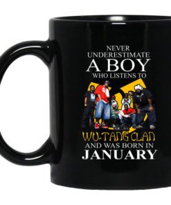 A Boy Who Listens To Wu Tang Clan And Was Born In January Mug.jpg