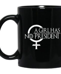 A Girl Has No President Game Of Thrones Mug.jpg