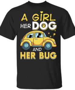 A Girl Her Dog And Her Bug T Shirt.jpg