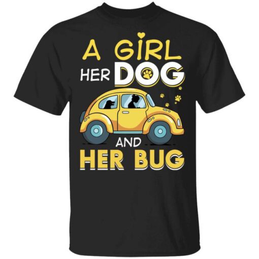 A Girl Her Dog And Her Bug T Shirt.jpg