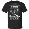 A Man Who Listens To Depeche Mode And Was Born In May Shirt.jpg