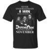 A Man Who Listens To Depeche Mode And Was Born In November Shirt.jpg