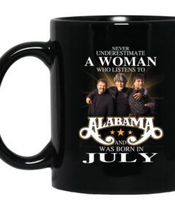 A Woman Who Listens To Alabama And Was Born In July Mug.jpg