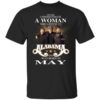 A Woman Who Listens To Alabama And Was Born In May T Shirt.jpg