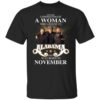 A Woman Who Listens To Alabama And Was Born In November T Shirt.jpg