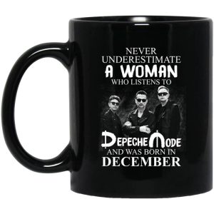 A Woman Who Listens To Depeche Mode And Was Born In December Mug.jpg