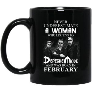 A Woman Who Listens To Depeche Mode And Was Born In February Mug.jpg