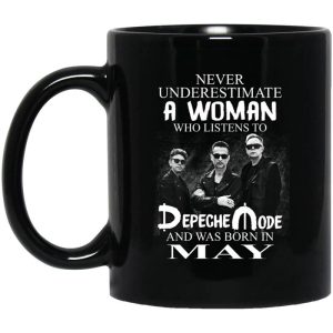 A Woman Who Listens To Depeche Mode And Was Born In May Mug.jpg