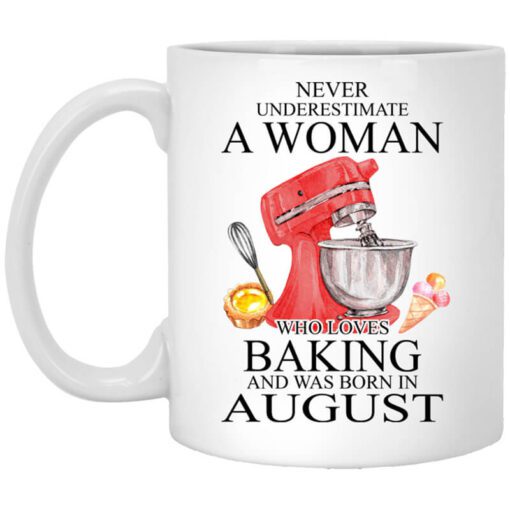 A Woman Who Loves Baking And Was Born In August Mug.jpg