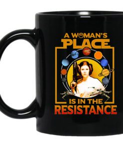 A Womans Place Is In The Resistance Mug.jpg