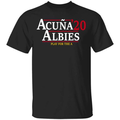 Acuna Albies 2020 Play For The A T Shirt.jpg