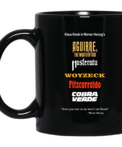 Aguirre The Wrath Of God Nosferatu Woyzeck Fitzcarraldo Cobra Verde Mug.jpg