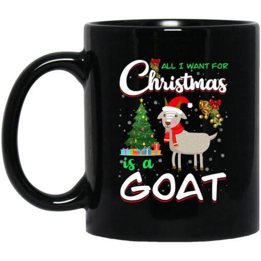 All I Want For Christmas Is A Goat Mug.jpg