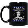 All I Want For Christmas Is Lucas Scott Mug.jpg