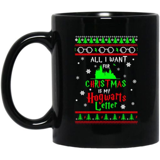 All I Want For Christmas Is My Hogwarts Letter Mug.jpg