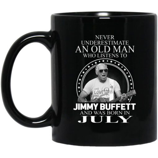 An Old Man Who Listens To Jimmy Buffett And Was Born In July Mug.jpg