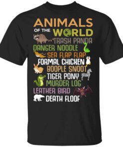 Animals Of The World Funny Animals Shirt.jpg