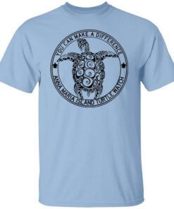 Anna Maria Island Turtle Watch You Can Make A Difference Shirt.jpg