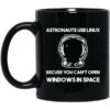 Astronauts Use Linux Because You Cant Open Windows In Space Mug.jpg