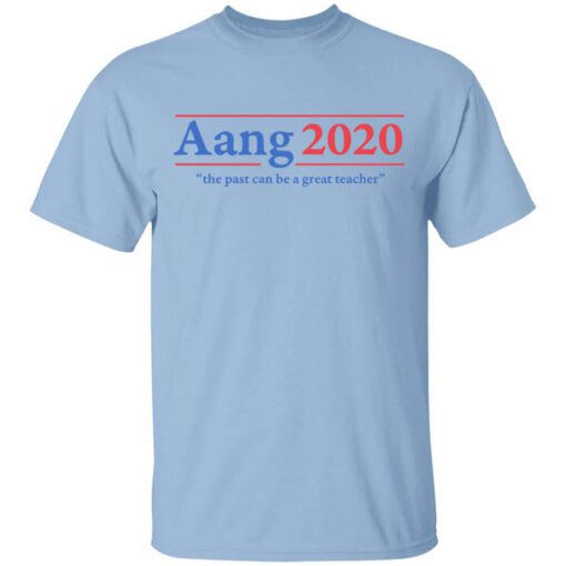 Avatar The Last Airbender Aang 2020 The Past Can Be A Great Teacher T Shirt.jpg