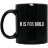 B Is For Build Logo Mug.jpg