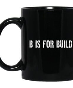 B Is For Build Logo Mug.jpg