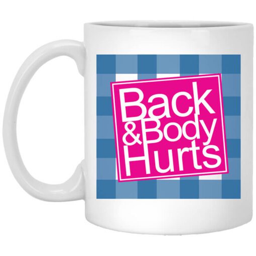 Back Body Hurts Mug.jpg