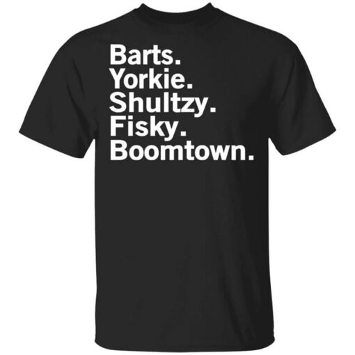 Barts Yorkie Shultzy Fisky Boomtown T Shirt.jpg