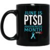 Battle22 June Is Ptsd Awareness Month Mug.jpg