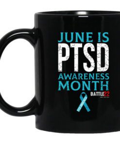 Battle22 June Is Ptsd Awareness Month Mug.jpg