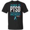 Battle22 June Is Ptsd Awareness Month T Shirt.jpg