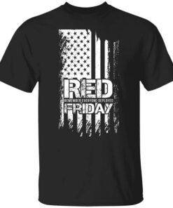 Battle22 Red Friday Remember Everyone Deployed T Shirt.jpg