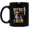 Becky Lynch 2 Belts Mug.jpg