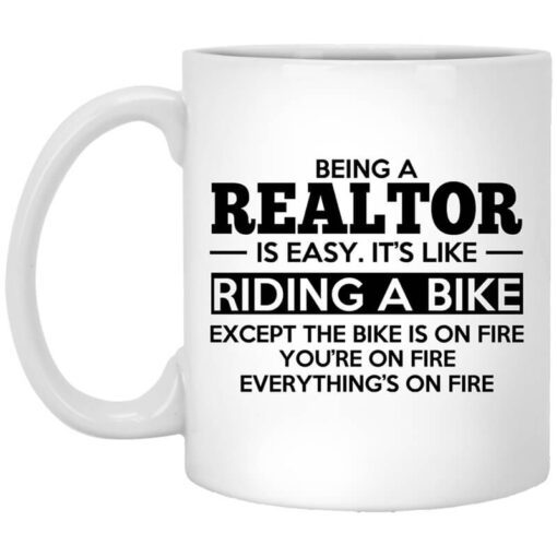 Being A Realtor Is Easy Its Like Riding A Bike Mug.jpg