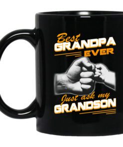 Best Grandpa Ever Just Ask My Grandson Mug.jpg